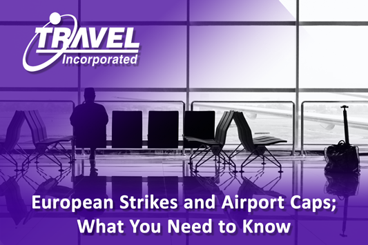 European Strikes and Airport Caps What You Need to Know