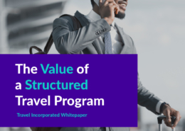 Download our whitepaper The Value of a Structured Travel Program