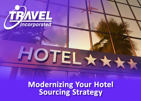 Modernizing Your Hotel Sourcing Strategy