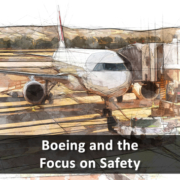Boeing and the Focus on Safety